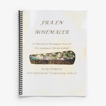 Fra En Rosemaler by Peg Piltingsrud
